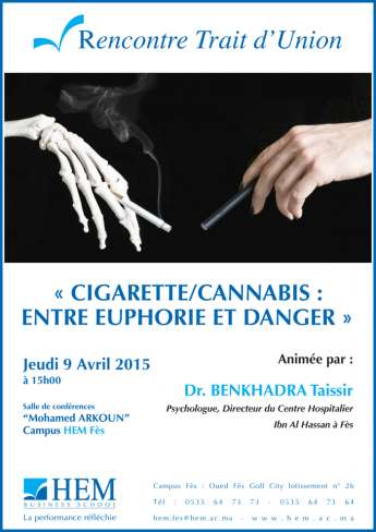 HEM - Rencontre Trait-D'union à HEM Fès : Cigarette / Cannabis : Entre Euphorie et Danger