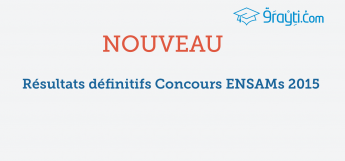 Résultats définitifs concours ENSAMs 2015