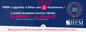 HEM s’apprête à fêter ses 30 ans d’existence, classée Business School privée N°1 au Maroc !