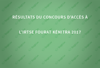 Résultats du concours d’accès à l’IRTSE Fourat Kénitra 2017