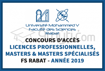 Concours d’accès aux Licences Professionnelles, Masters et Masters Spécialisés à la FS Rabat 2019