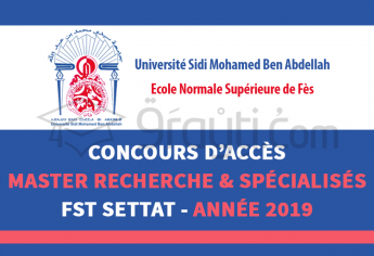Concours d’accès aux Master Recherche et Masters Spécialisés à l'ENS Fès 2019