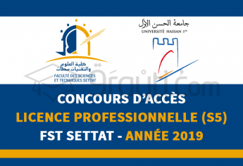 Concours d’accès au Semestre 5 (S5) du cycle Licence Professionnelle à la FST Settat 2019