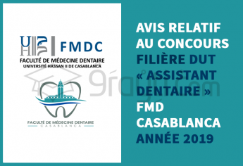 Avis relatif au concours DUT « Assistant Dentaire » à la FMD Casablanca 2019