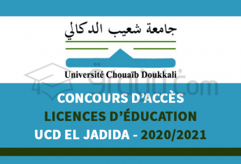 Concours d’accès aux Licences d’Education de l'Université Chouaïb Doukkali d'El Jadida 2020-2021