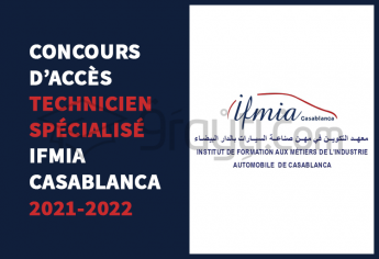 Concours d'accès au cycle Technicien Spécialisé de l'IFMIA Casablanca 2021-2022
