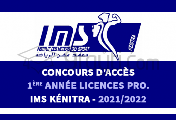 Concours d'accès en 1ère année des Licences Professionnelles de l'IMS Kénitra 2021-2022