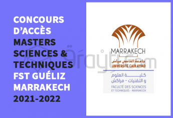 Concours d'accès aux Masters Sciences et Techniques de FST Marrakech 2021-2022