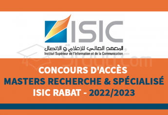 Concours d'accès aux Masters Recherche et Spécialisé de l'ISIC Rabat 2022-2023