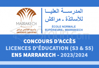 Concours Licences d'Éducation S3 et S5 de l'ENS Marrakech 2023-2024