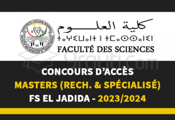 Concours Master Recherche et Master Spécialisé de FS El Jadida 2023-2024