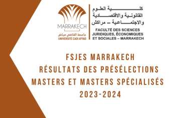 Résultats des présélections Masters et Masters Spécialisés FSJES Marrakech 2023-2024
