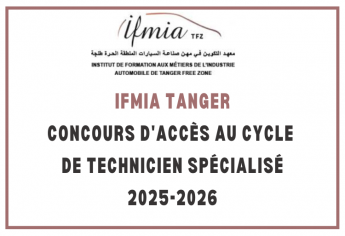 IFMIA Tanger : Concours d'accès au cycle de Technicien Spécialisé 2025-2026