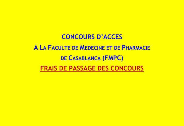 Frais de passage des concours d'accès à la Faculté de Médecine et de Pharmacie de Casablanca 2018