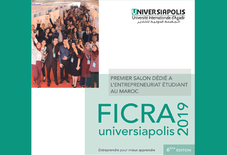 Lancement de la 6ème édition du salon de l'étudiant entrepreneur FICRA Universiapolis 2019