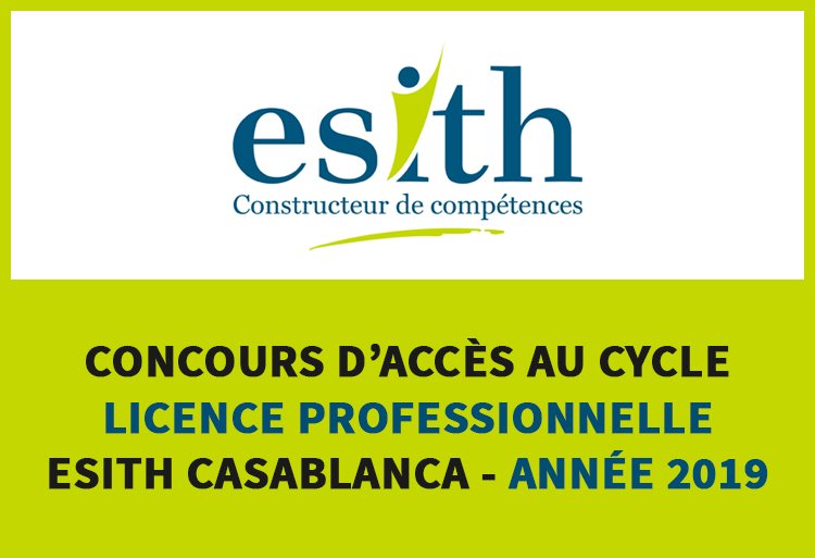 Concours d'accès au cycle Licence Professionnelle à ESITH Casablanca 2019