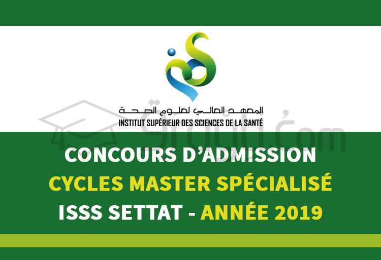 Concours d'admission aux cycles Master Spécialisé à l'ISSS Settat 2019