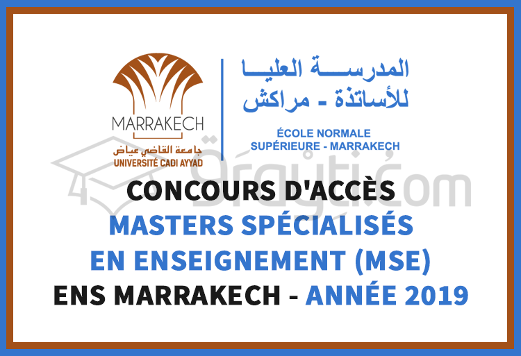 Concours d'accès aux Masters Spécialisés en Enseignement à l'ENS Marrakech 2019