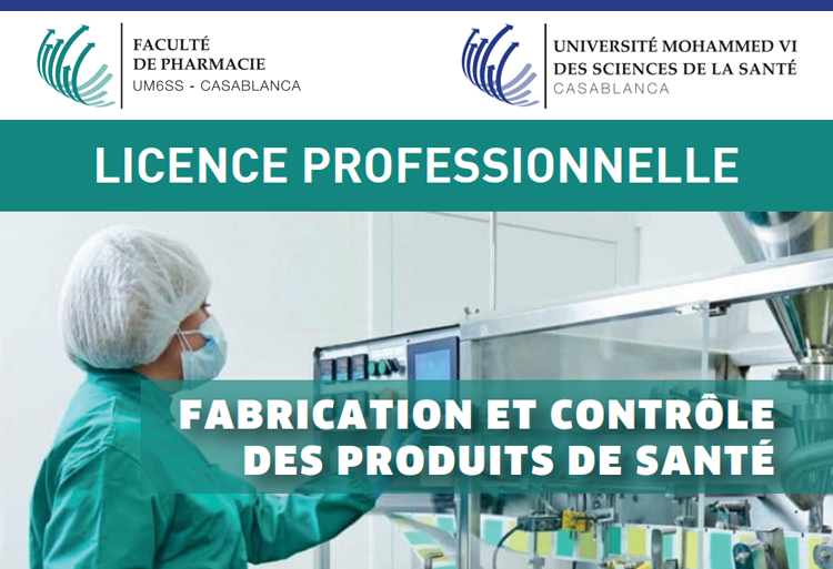 Licence Professionnelle « Fabrication et Contrôle des Produits de Santé » à la Faculté de Pharmacie UM6SS 2020