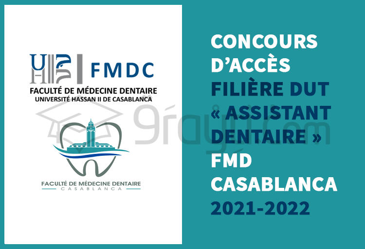 Concours d'accès au DUT « Assistant Dentaire » de la FMD Casablanca 2021-2022