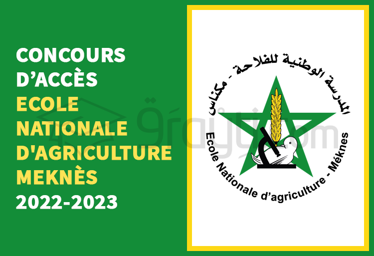 Concours d'accès à l'Ecole Nationale d'Agriculture de Meknès 2022-2023