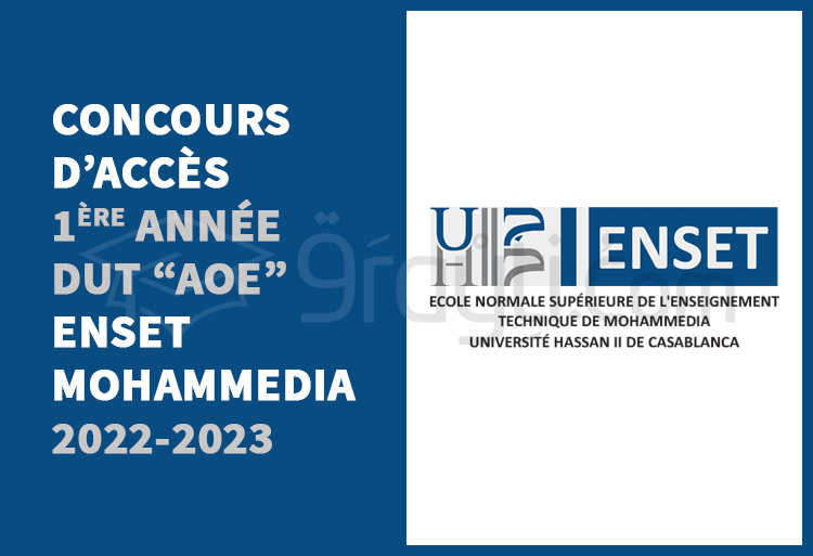 Concours d'accès au DUT en Administration et Organisation de l'Entreprise de l'ENSET Mohammedia 2022-2023