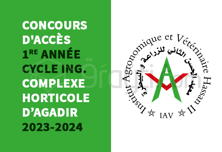 Concours 1re année cycle d'ingénieur (tronc commun) du Complexe Horticole d’Agadir 2023-2024