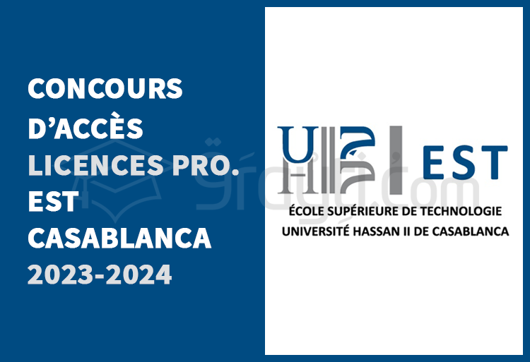 Concours Licences Professionnelles de l'EST Casablanca 2023-2024