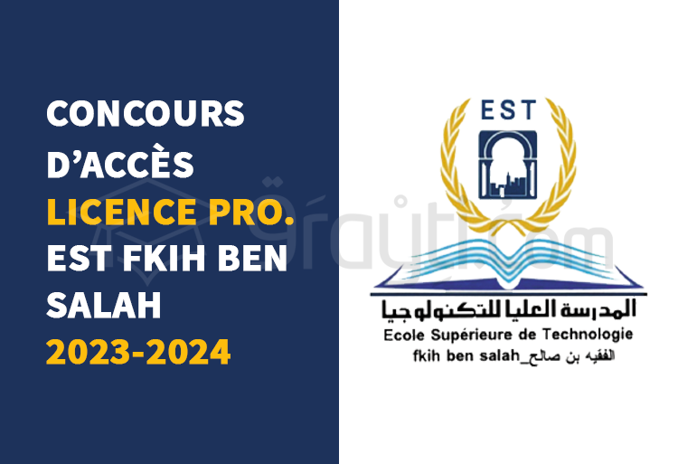 Concours Licences Professionnelles de l'EST Fkih Ben Salah 2023-2024