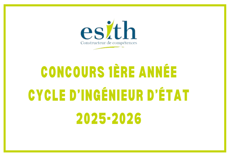 Concours 1ère année cycle Ingénieur d'Etat ESITH Casablanca 2025